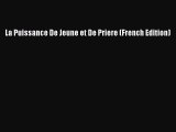 Read La Puissance De Jeune et De Priere (French Edition) Ebook Online