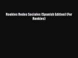 [PDF] Rookies Redes Sociales (Spanish Edition) (For Rookies) [Download] Full Ebook