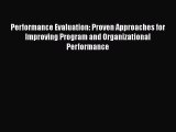 Read Performance Evaluation: Proven Approaches for Improving Program and Organizational Performance