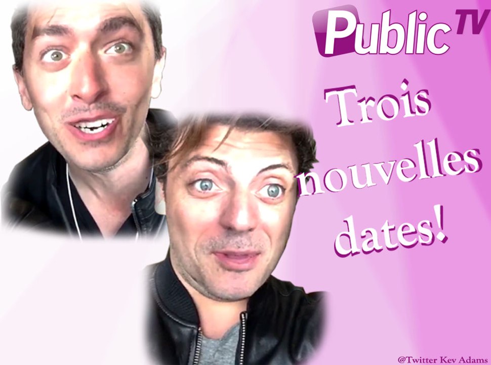 Kev Adams et Gad Elmaleh : Trois dates supplémentaires pour "Tout est possible" !