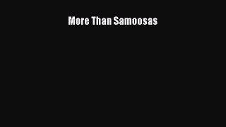 Read More Than Samoosas PDF Online