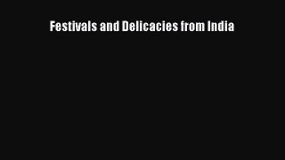 Read Festivals and Delicacies from India Ebook Free