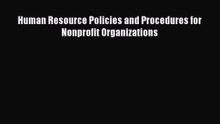Download Human Resource Policies and Procedures for Nonprofit Organizations PDF Online
