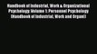 Read Handbook of Industrial Work & Organizational Psychology: Volume 1: Personnel Psychology