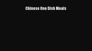 Download Chinese One Dish Meals PDF Online