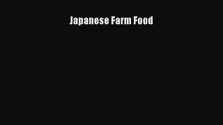 Download Japanese Farm Food PDF Free