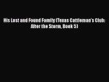 [PDF] His Lost and Found Family (Texas Cattleman's Club: After the Storm Book 5) [Read] Full
