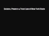 [PDF] Estates Powers & Trust Law of New York State  Read Online