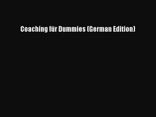 Read Coaching für Dummies (German Edition) Ebook Free