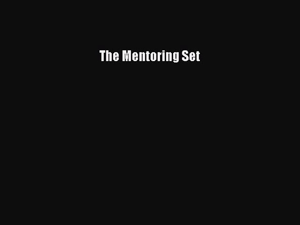 Read The Mentoring Set Ebook Free