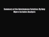 Download Summary of the Autoimmune Solution: By Amy Myers Includes Analysis PDF Free