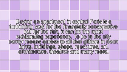 Processes and Costs of Buying a 3bd Paris CBD Apartment in France