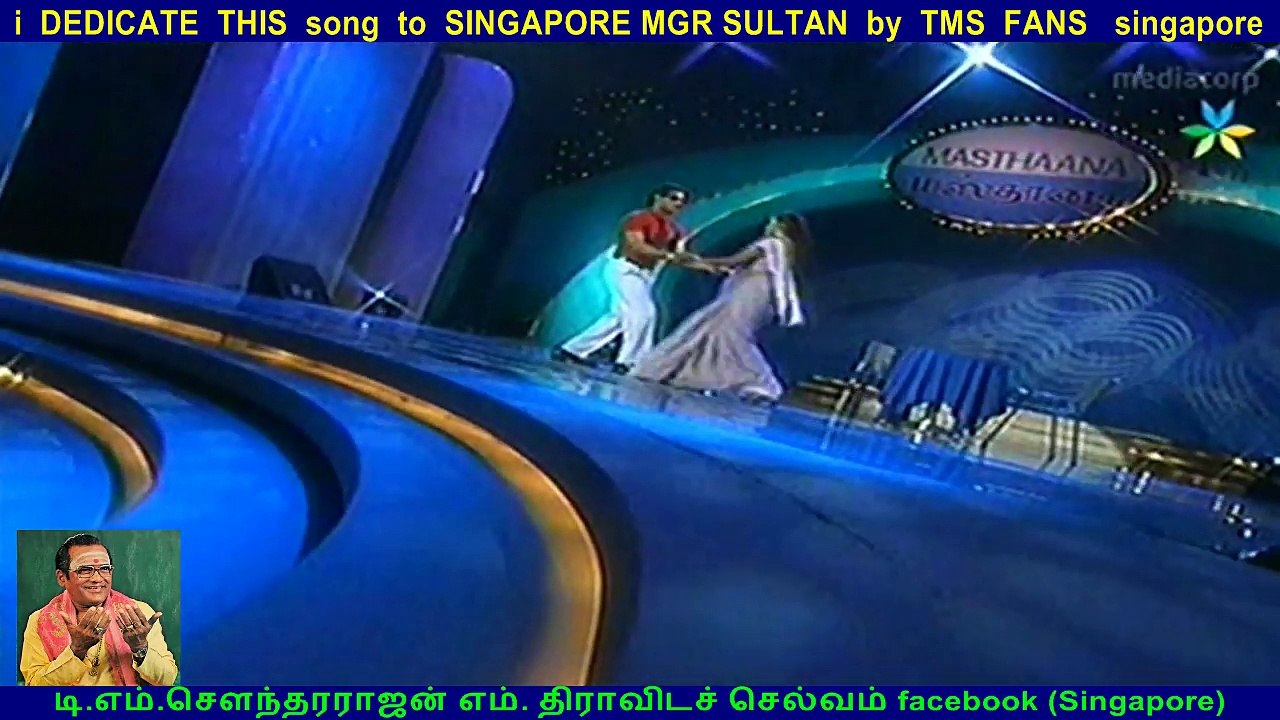 i  DEDICATE  THIS  song  to  SINGAPORE MGR SULTAN  by  TMS  FANS   singapore