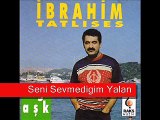 Ibrahim Tatlises - Seni Sevmedigim Yalan