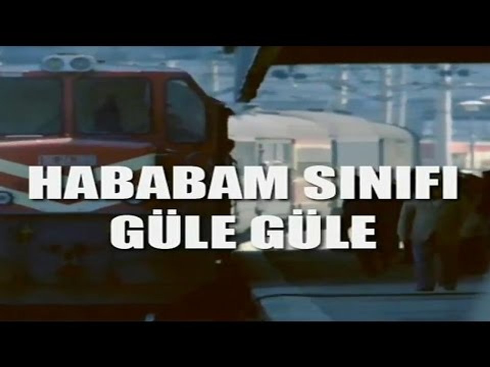 Hababam Sınıfı Güle Güle