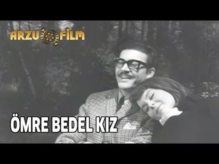 Ömre Bedel Kız | Fatma Girik & Kartal Tibet & Erkut Taçkın - Siyah Beyaz Filmler