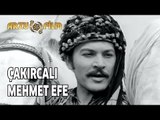 Çakırcalı Mehmet Efe | Kartal Tibet - Siyah Beyaz Filmler