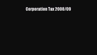 [Download] Corporation Tax 2008/09  Read Online