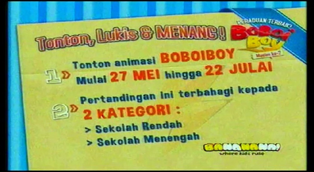 Promo Peraduan Terbaik! BoBoiBoy - Musim ke-2 (Bananana! di Tv3) @ Tv3! (27/5-22/7/2012)