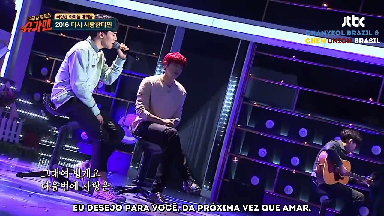 [PT-BR] Chanyeol & Chen - If I Love You Again (다시 사랑한다면)