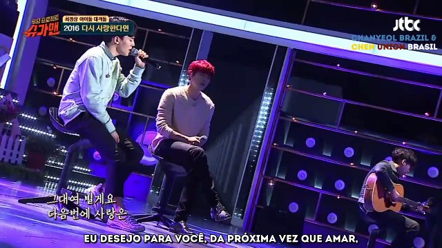 [PT-BR] Chanyeol & Chen - If I Love You Again (다시 사랑한다면)