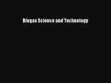 PDF Biogas Science and Technology  Read Online