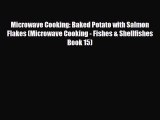 Read Microwave Cooking: Baked Potato with Salmon Flakes (Microwave Cooking - Fishes & Shellfishes