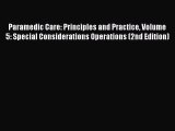 Read Paramedic Care: Principles and Practice Volume 5: Special Considerations Operations (2nd