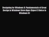 [PDF] Designing for Windows 8: Fundamentals of Great Design in Windows Store Apps (Expert S