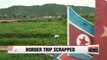 S. Korea cancels visit to N. Korea-China border amid kidnapping fears
