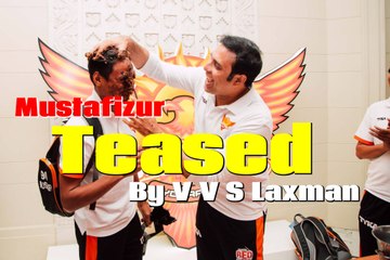 IPL 2016 | Sun risers Hyderabad Mustafizur Rehman teased by V. V.V S Laxman
