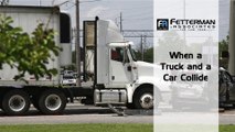 Truck and Car Collision Attorneys | Fetterman & Associates, PA