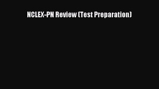 Read NCLEX-PN Review (Test Preparation) Ebook Free