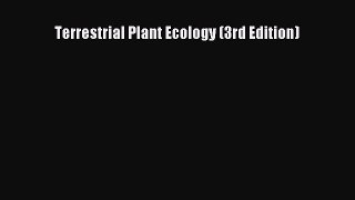 [PDF] Terrestrial Plant Ecology (3rd Edition)  Full EBook