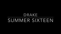 Drake - Summer Sixteen (Lyrics)