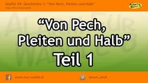 Von Pech, Pleiten und Halb (Teil 1) | 29-1 | Alarm für Waddle 8