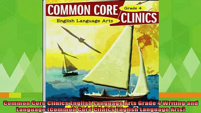 new book Common Core Clinics English Language Arts Grade 4 Writing and Language Common Core