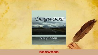PDF  DOGWOOD Read Full Ebook