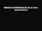 [Read PDF] MANUAL DE SUPERVIVENCIA DEL SAS EL (Color) (Spanish Edition)  Full EBook