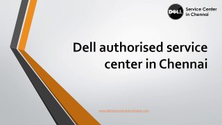 Dell authorised service center in Chennai