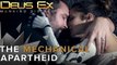 Deus Ex Mankind Divided : L'Apartheid Mécanique