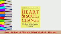 Download  Heart  Soul of Change What Works in Therapy Ebook