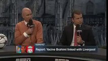 Les spécialistes d'ESPN discutent du transfert de Brahimi à Liverpool ESPN FC