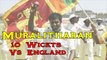 Muttiah Muralitharan 10 Wickets Vs England 10 Wickets