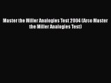 READ book Master the Miller Analogies Test 2004 (Arco Master the Miller Analogies Test)  BOOK