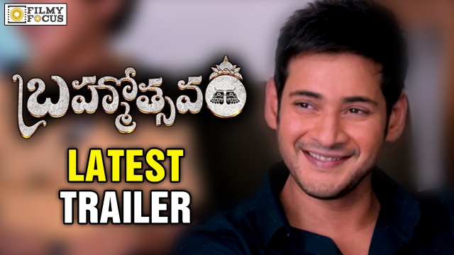 Brahmotsavam Latest Trailer - Mahesh Babu, Samantha, Kajal Aggarwal - Filmyfocus.com