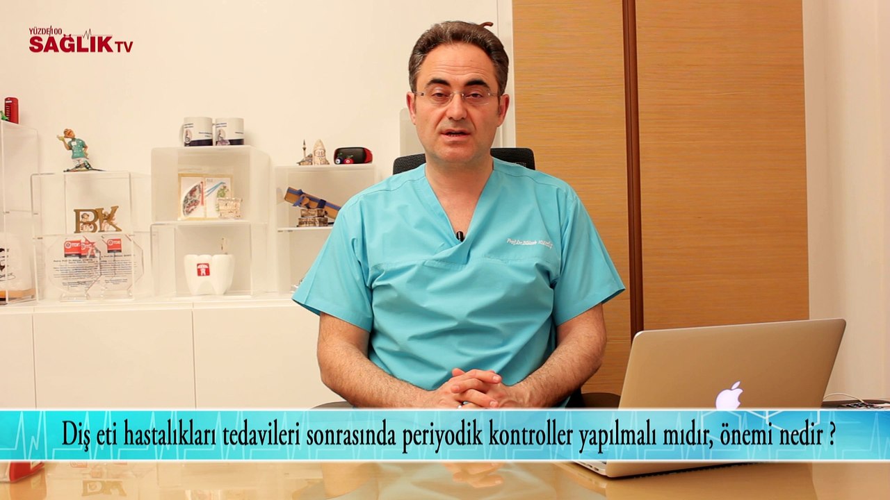 Diş Eti Hastalıkları Tedavileri Sonrası Kontroller - Prof Dr Bülent Kurtiş