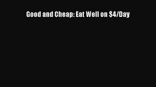 Download Good and Cheap: Eat Well on $4/Day Ebook Free