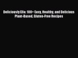 Read Deliciously Ella: 100  Easy Healthy and Delicious Plant-Based Gluten-Free Recipes Ebook