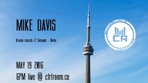 Mike Davis @ CTRL ROOM - May 19 2016